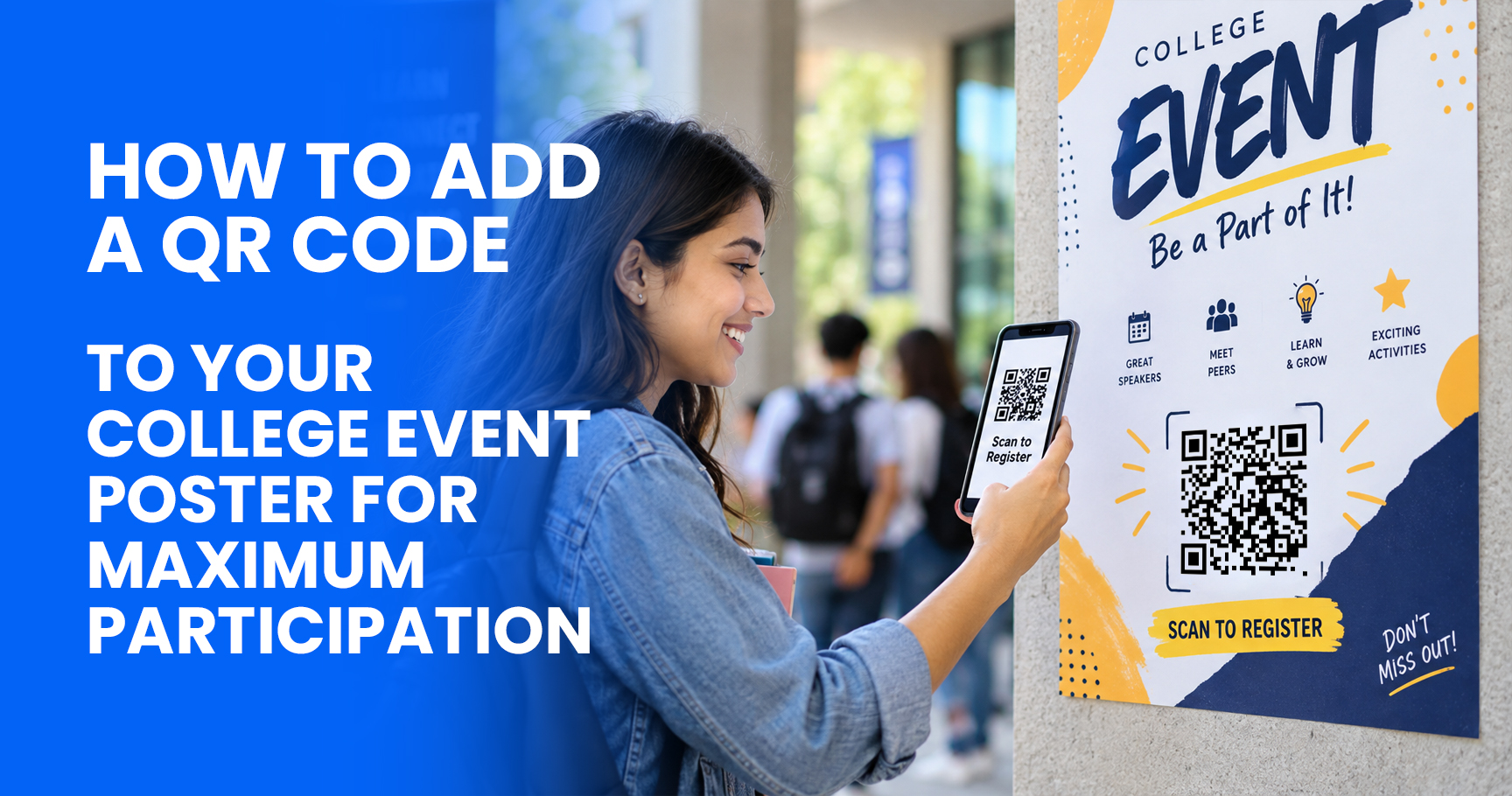 How to Add a QR Code to Your College Event Poster for Maximum Participation