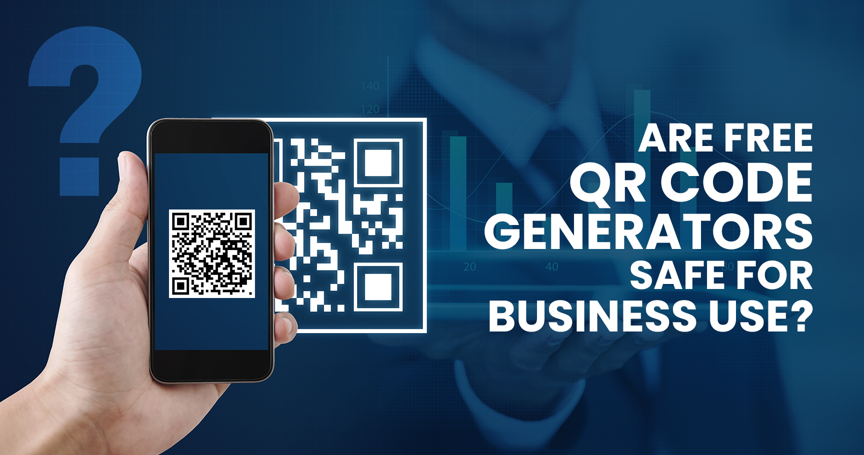 Are Free QR Code Generators Safe for Business Use?
